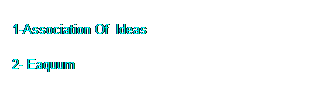 Textfeld: 1-Association Of  Ideas
2- Eaquum
